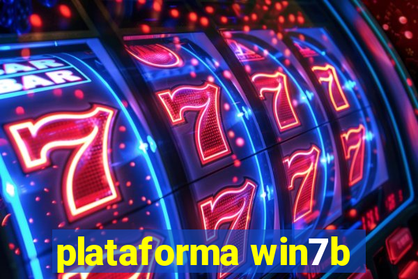 plataforma win7b